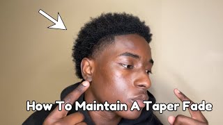 How To Maintain A Taper Fade Haircut [upl. by Ynnep812]