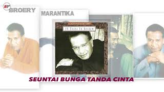 Broery Marantika  Seuntai Bunga Tanda Cinta  Official Audio [upl. by Aikcin113]