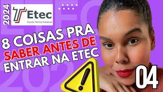 8 coisas que você precisa saber antes de entrar na ETEC  Série Vestibulinho Etec 2024 Ep04 [upl. by Yorgo]