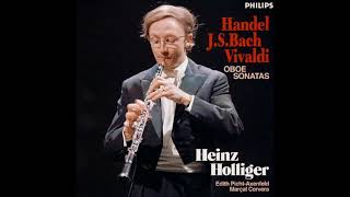 Handel Bach Vivaldi Oboe Sonatas Heinz Holliger [upl. by Maisey]