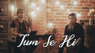 Tum Se Hi  Cover  Jab We Met  Sahid Kappor  Kareena Kapoor  Sayantan  Indrajit Dey [upl. by Nodnab]