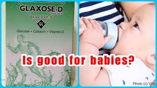 Glucose is good for babiesGlaxoseD uses glucose drinkbaby benefits water [upl. by Kopans239]