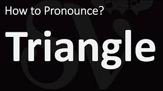 How to Pronounce TRIANGLE CORRECTLY [upl. by Rasaec]