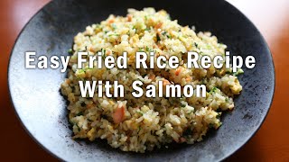 ENG SUBEasy Fried Rice Recipe With Salmon│learn From the Chef at a Michelin Listed Restaurant [upl. by Holtorf216]