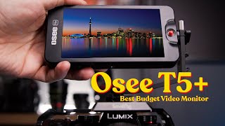 The Best Budget VIDEO MONITOR  OSEE T5 [upl. by Anoid650]