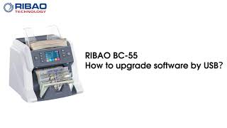 How to Upgrade RIBAO BC 55 Currency Counter Software via USB [upl. by Stiegler]