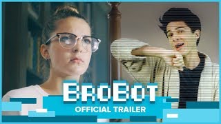 BROBOT  Official Trailer  Brent amp Lexi Rivera [upl. by Olifoet]