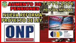 ONP AUMENTO DE PENSIONES PARA LEY 19990  CUADRO de aumentos [upl. by Einnij710]