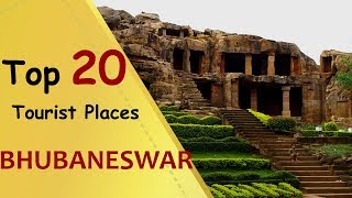 quotBHUBANESWARquot Top 20 Tourist Places  Bhubaneswar Tourism [upl. by Bernstein]