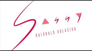 Sassy  Kalokalo Volasiga Lyric Video [upl. by Tennos]