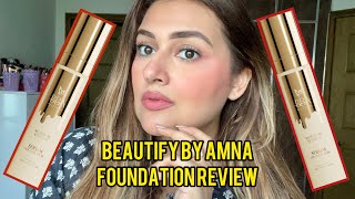 BEAUTIFY BY AMNA  NEW FOUNDATION REVIEW [upl. by Oz92]