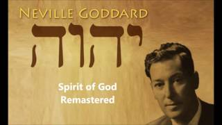 Neville Goddard The Spirit of God Remastered [upl. by Velasco384]