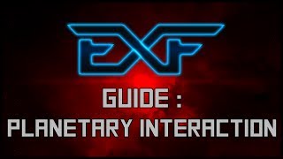 Eve Online  Tutoriel Français Planetary Interaction [upl. by Oivatco140]