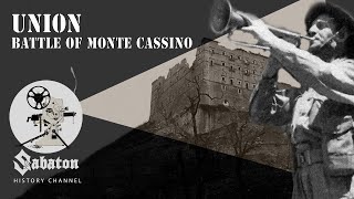 Union – Battle of Monte Cassino – Sabaton History 048 Official [upl. by Attenej]