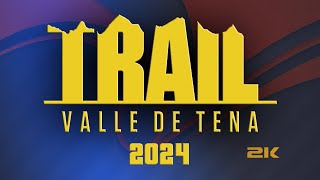 Trail Valle de Tena 2k 2024 [upl. by Sedda977]