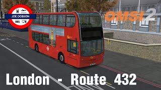 OMSI 2  Addon London  Route 432  ADL Enviro400 [upl. by Affra822]