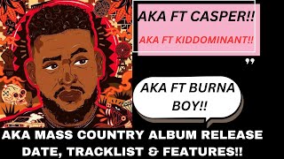 AKA MASS COUNTRY album TRACKLIST RELEASE DATE amp FEATURES Company ft kiddominant [upl. by Deina]