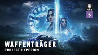 World of Tanks Official Soundtrack Waffenträger Project Hyperion [upl. by Ahsenrad]