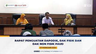 RAPAT PENGUATAN DAPODIK DAK FISIK DAN DAK NON FISIK PAUD [upl. by Aisak]