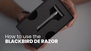 How to get the most out of the Blackbird Double Edge Razor [upl. by Stich]