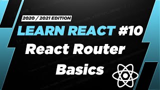 Learn React 10 React Router Basics [upl. by Bashuk7]