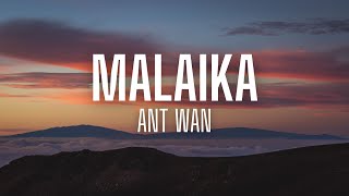 Ant Wan  Malaika lyrics [upl. by Finnigan]