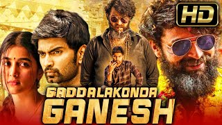 quotVARUN TEJquot Blockbuster Movie In Hindi Dubbed l Gaddalakonda Ganesh l Pooja Hegde Atharvaa [upl. by Htinek67]