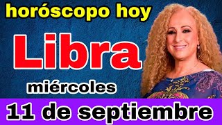 horoscopo de hoy Libra  Horóscopo Diario  Libra  11 septiembre de 2024 [upl. by Heidy]