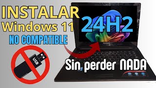 INSTALAR Windows 11 24H2 en PC NO compatible  NUEVO METODO  SIN USB [upl. by Storer]