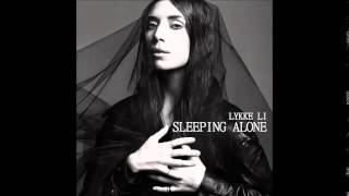 Lykke Li  Sleeping Alone [upl. by Leunamne]