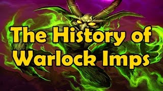 The History of Warlock Pets Imps Vanilla WoW to Legion [upl. by Itirahc]