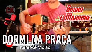 Bruno e Marrone  Dormi na praça karaokê violão [upl. by Anitreb]