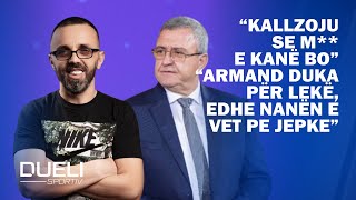 Albert Kastrati përdorë gjuhë të rëndë “Armand Duka për lekë edhe nanën e vet pe jepke” [upl. by Midis593]