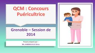 QCM  Concours Puéricultrice  Grenoble – Session de 2014 [upl. by Clemente217]