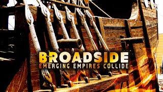 Broadside Emerging Empires Collide  4K [upl. by Earla959]