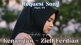 Kenangan  Ziel Ferdian  Cover Ardila Akbar [upl. by Aneev695]