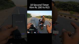 10 Second Timer KTM Rc 200 Vs R15 shorts trending viralvideo [upl. by Eelyam]