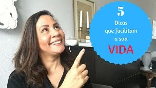 5 dicas que facilitam a sua vida  Cristina Versluis [upl. by Yelsna]