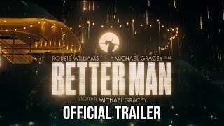 Better Man  Official Trailer 2024 Movie – Robbie Williams Michael Gracey Jonno Davies [upl. by Rebmat]