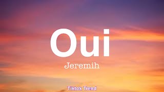 Jeremih  Oui  slowed reverb Lyrics [upl. by Azne235]