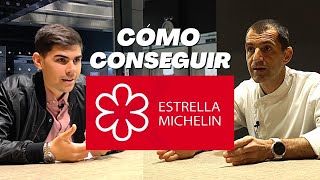 ESTRELLA MICHELIN ⭐ ¿CÓMO SE CONSIGUE  Chef lo cuenta [upl. by Yrroc]