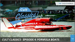 Cult Classics 4 Formula Boats 🏁 High Performance Luxury [upl. by Goss]