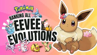 Ranking All the Eevee Evolutions eeveelution pokemon [upl. by Acquah]