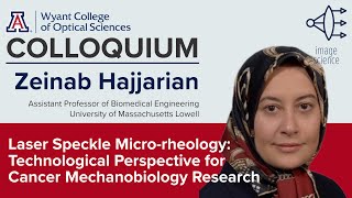 OSC Colloquium Zeinab Hajjarian quotLaser Speckle Microrheology Technological Perspectivequot [upl. by Temirf]