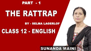 The Rattrap  Explanation  Class 12 English  CBSE  NCERT [upl. by Gwenette]