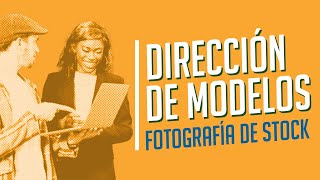 Direccion de modelos en FOTOGRAFÍA de STOCK [upl. by Fredric]