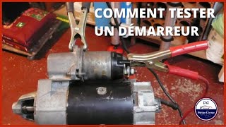 Comment tester un démarreur démonté [upl. by Akiam673]