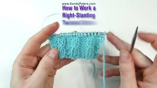 Knit Tips How to Work a RightSlanting Twisted Stitch [upl. by Abrahamsen]