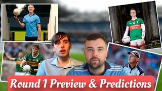 THE FOOTBALL LEAGUE IS BACK 🔥 Kerry vs Derry 🤔 Monaghan to BEAT Dublin 👏 Round 1 Preview [upl. by Idissak155]