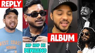 RAFTAAR ALBUM ❓ REPLY  KING COMING WITH HIP HOP PROJECT 🫨  NAEZY REPLY [upl. by Owiat800]